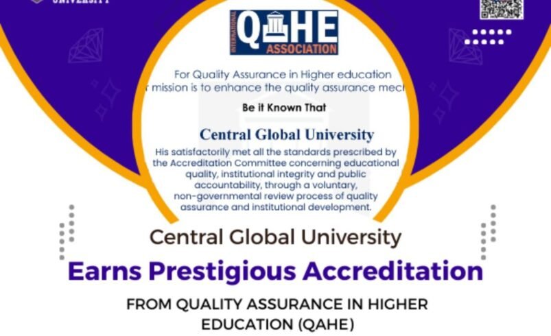 Central Global University Receives Prestigious Accreditation From QAHE, Ensuring Quality Education Globally