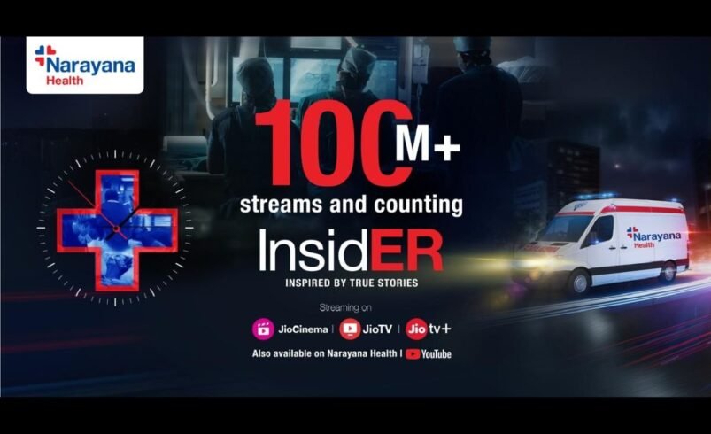 Narayana Health’s Ground breaking Docu-Series “InsidER” Surpasses 100 Million Streams