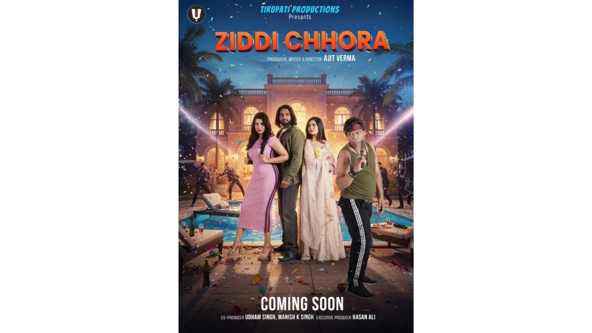 ‘Ziddi Chhora’ Poster Unveiled; Ajit Verma, Udham Singh, Zaara & Karishma Steal the Spotlight