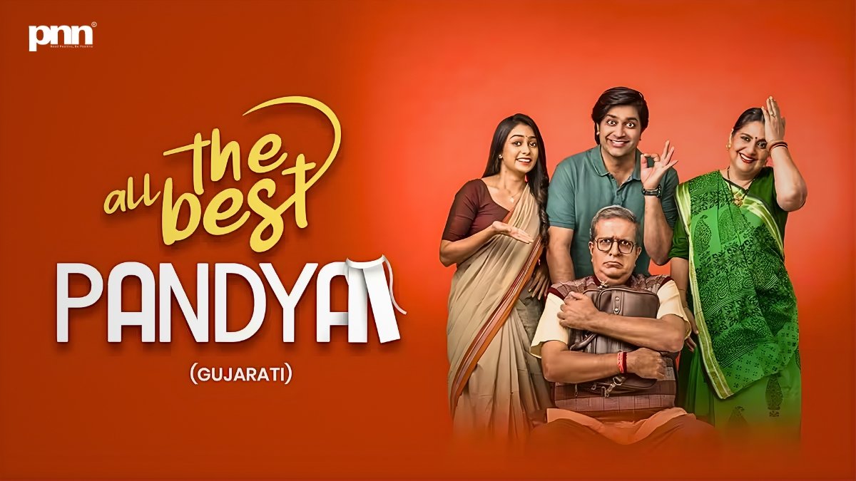 All The Best, Pandya: How a Gujarati Family Drama Quietly Became 2025’s Digital Dark Horse